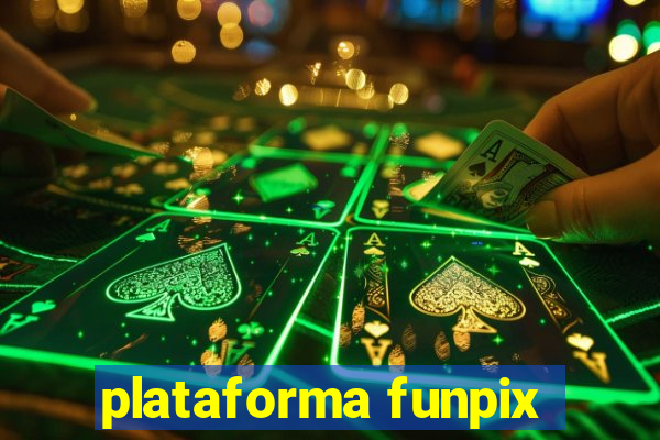 plataforma funpix